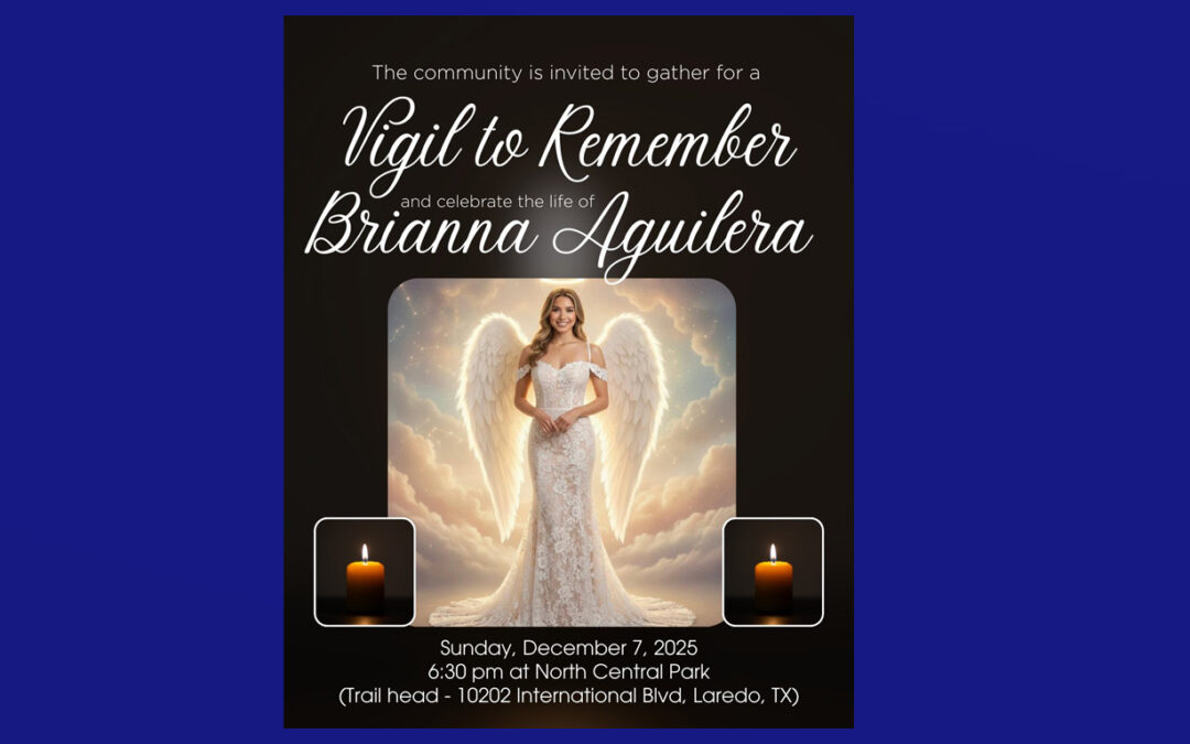 Vigilia en Laredo: Comunidad Rinde Homenaje a la Vida de Brianna Aguilera