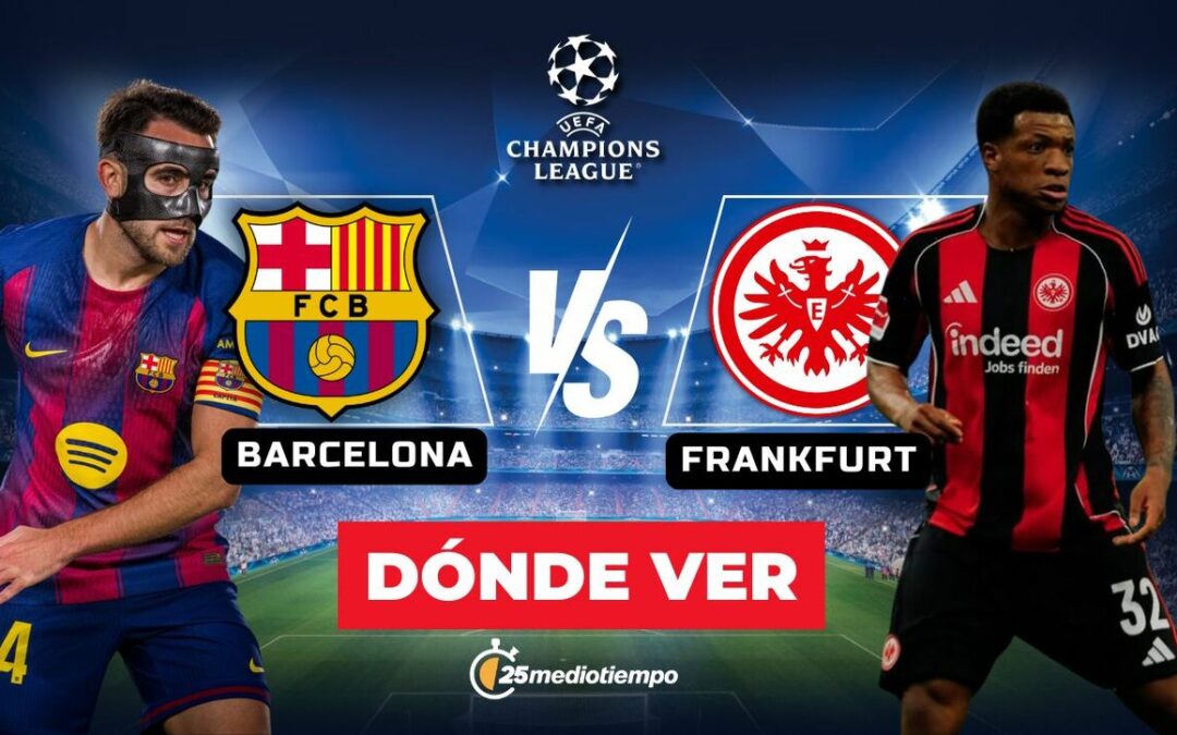 Barcelona vs Frankfurt: Guía Completa para Ver EN VIVO el Partido de la Jornada 7 de la Champions League 2025
