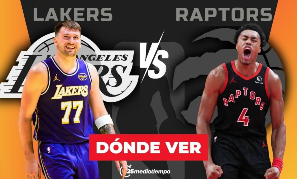 Lakers vs Raptors en Vivo: Horario y Dónde Ver el Partido de NBA 2025 en México