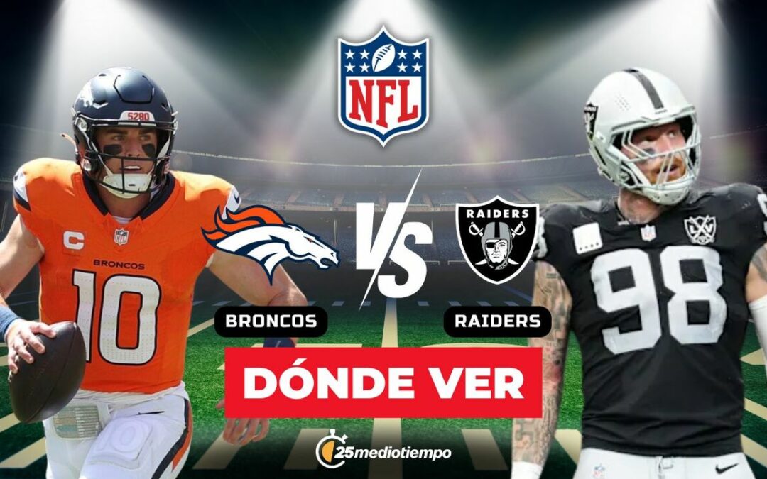Broncos vs. Raiders EN VIVO: Todo lo que necesitas saber sobre el partido de la Semana 14 de la NFL 2025