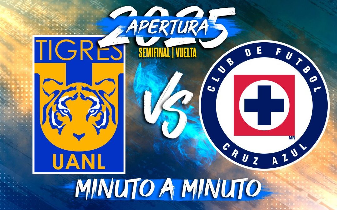 Tigres y Cruz Azul Se Enfrentan EN VIVO en la Semifinal de Vuelta del Apertura 2025 | Liga MX